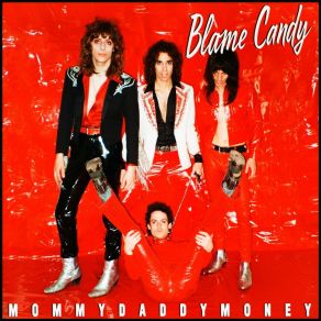 Download track Mommy Daddy Money Blame Candy
