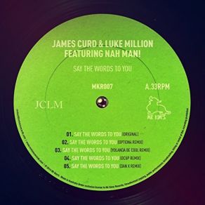 Download track Say The Words To You (Instrumental Mix) James Curd, Luke Million, Nah Man!
