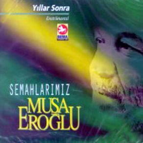 Download track Malatya Semahı Musa Eroğlu