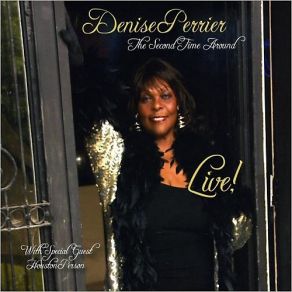 Download track You Better Love Me While You May Denise Perrier