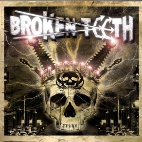Download track Electric Broken Teeth
