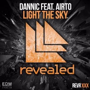 Download track Light The Sky (Extended Mix) Airto, Dannic