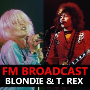 Download track X Offender (Live) Blondie, T. Rex