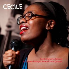 Download track I Got It Bad (And That Ain't Good) Cecile McLorin SalvantThat Ain'T Good