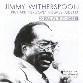 Download track Lonesome Road Blues Jimmy Witherspoon, Odetta, Richard ''Groove'' Holmes