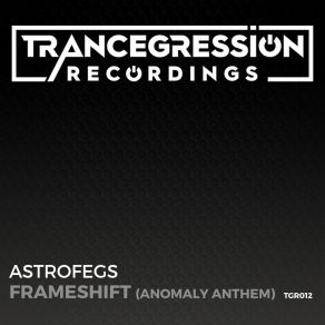 Download track Frameshift (Extended Mix) AstroFegs