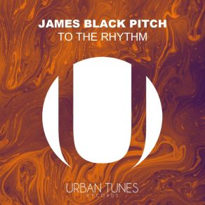 Download track To The Rhythm James Black Pitch