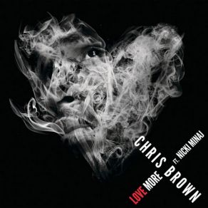 Download track Love More Nicki Minaj, Chris Brown