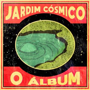 Download track Jardim Cósmico Jardim Cósmico