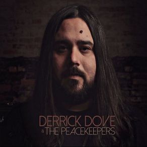Download track What's Real Derrick Dove, 'The PeaceKeepers'