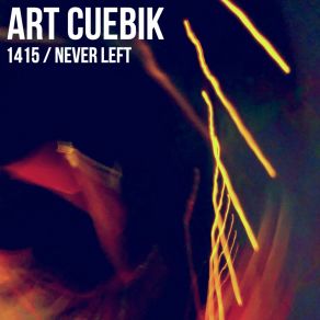 Download track Never Left Art Cuebik