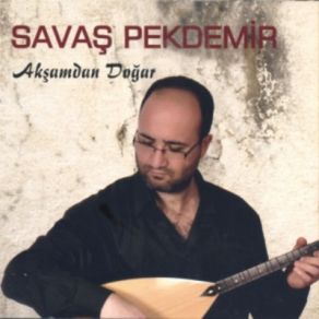 Download track Aman Aman Savaş Pekdemir