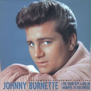 Download track Waitin' At The Station (2) Johnny BurnetteJohnny, Dorsey Burnette