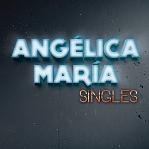 Download track Tú Sigues Siendo El Mismo Angélica María