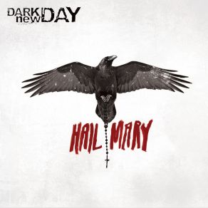 Download track Hail Mary Dark New Day