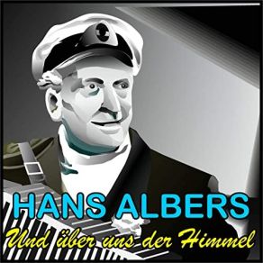 Download track Flieger, Grüß' Mir Die Sonne Hans Albers