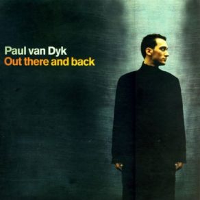 Download track The Love From Above (Original Mix) Paul Van Dyk