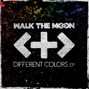 Download track Different Colors Walk The Moon