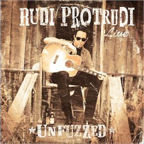 Download track Made Up My Mind Rudi Protrudi Unfuzzed