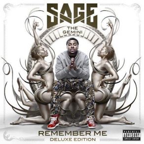 Download track Remember Me Sage The Gemini