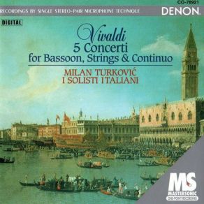 Download track Concerto In C Major, RV478 / Allegro Antonio Vivaldi, I Solisti Italiani, Milan Turkovic