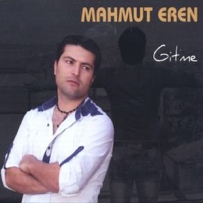 Download track Gitme Mahmut Eren