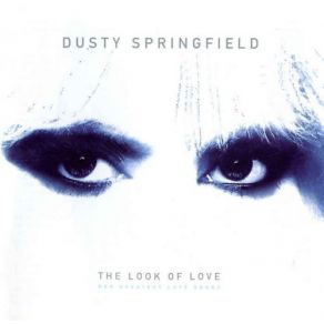 Download track You Don't Have To Say You Love Me Dusty Springfield