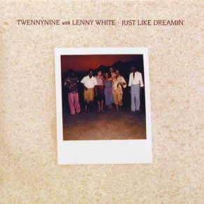 Download track Need You Lenny White, Twennynine