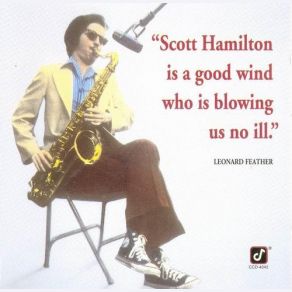 Download track Ill Wind Scott Hamilton