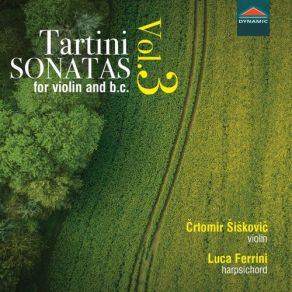 Download track Violin Sonata In F Major, B. F1: III. Allegro Non Presto Crtomir Siskovic, Luca Ferrini