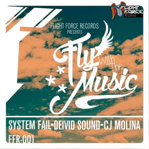 Download track Never Stop (Original Mix) Deivid Sound, Cj Molina, System Fail