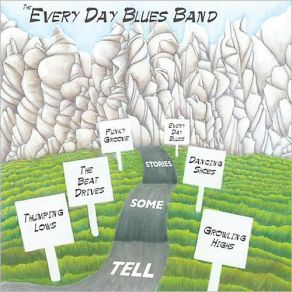 Download track Lecherous Old Man Blues The Every Day Blues Band