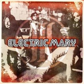 Download track Long Time Coming Electric Mary