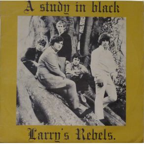 Download track Inside Looking Out Larry'S Rebels