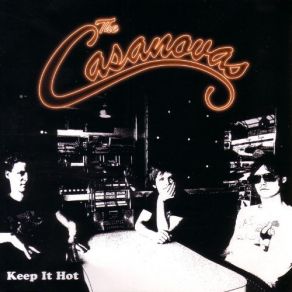 Download track Keep It Hot Casanovas