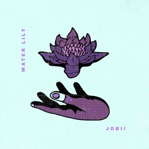 Download track Water Lily Jobii