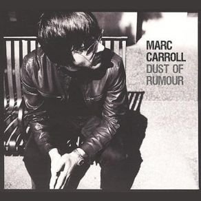 Download track What’s Left Of My Heart Marc Carroll