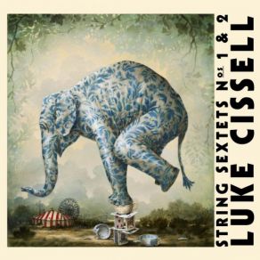 Download track String Sextet No. 2: I. Animal Fair Luke Cissell
