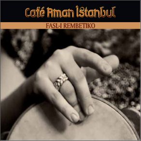 Download track Of Aman Cafe Aman İstanbul
