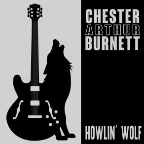 Download track So Glad Howlin' Wolf