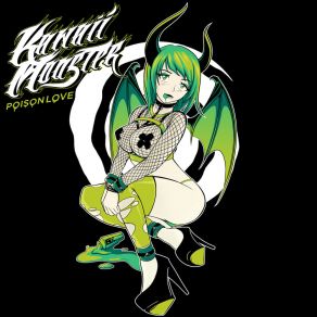 Download track Poison Love Kawaii Monster