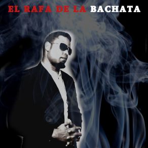 Download track Date La Vuelta El Rafa De La Bachata