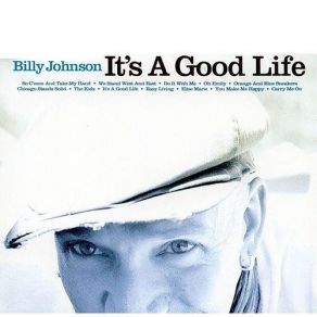 Download track It's A Good Life Billy Johnson