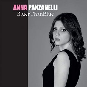 Download track Bluer Than Blue Anna Panzanelli