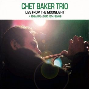Download track My Funny Valentine (Live) Chet Baker Trio