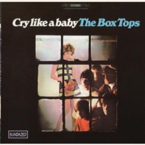 Download track Cry Like A Baby THE BOX TOPS