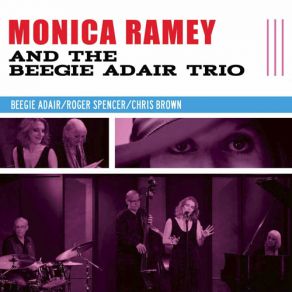 Download track I Thought About You Beegie Adair Trio, Monica Ramey