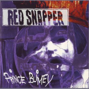 Download track The Last One Red Snapper