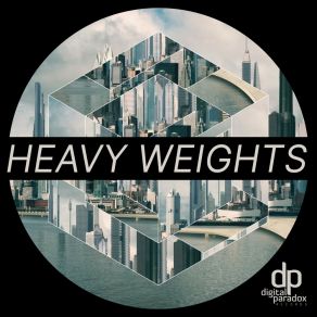 Download track Heavy Weights (Tech Mix) Line Of Sight