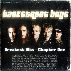 Download track I Want It That Way Backstreet Boys